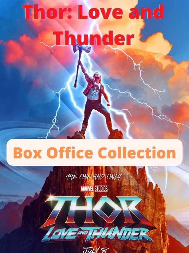 Thor Love and Thunder Box Office Collection