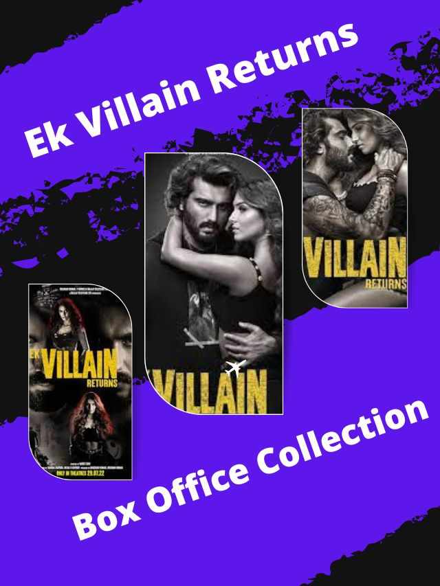 Ek Villain Returns Box Office Collection